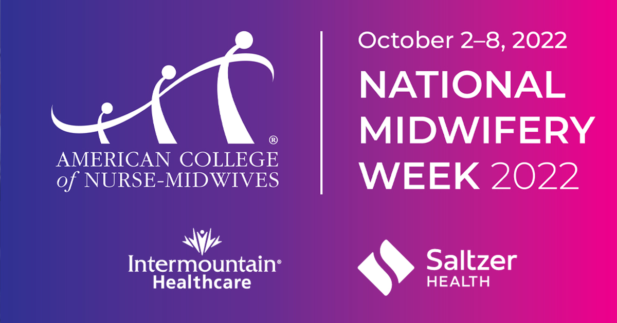 October 2-8 is National Midwifery Week | Saltzer Health